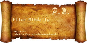 Pilcz Mihály névjegykártya