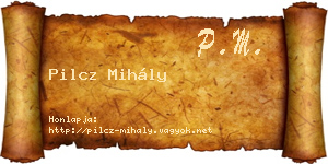 Pilcz Mihály névjegykártya
